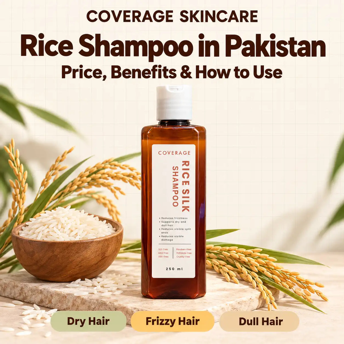 COVERAGE SKINCARE rice shampoo in Pakistan: Rice Silk Shampoo for dry, frizzy and dull hair