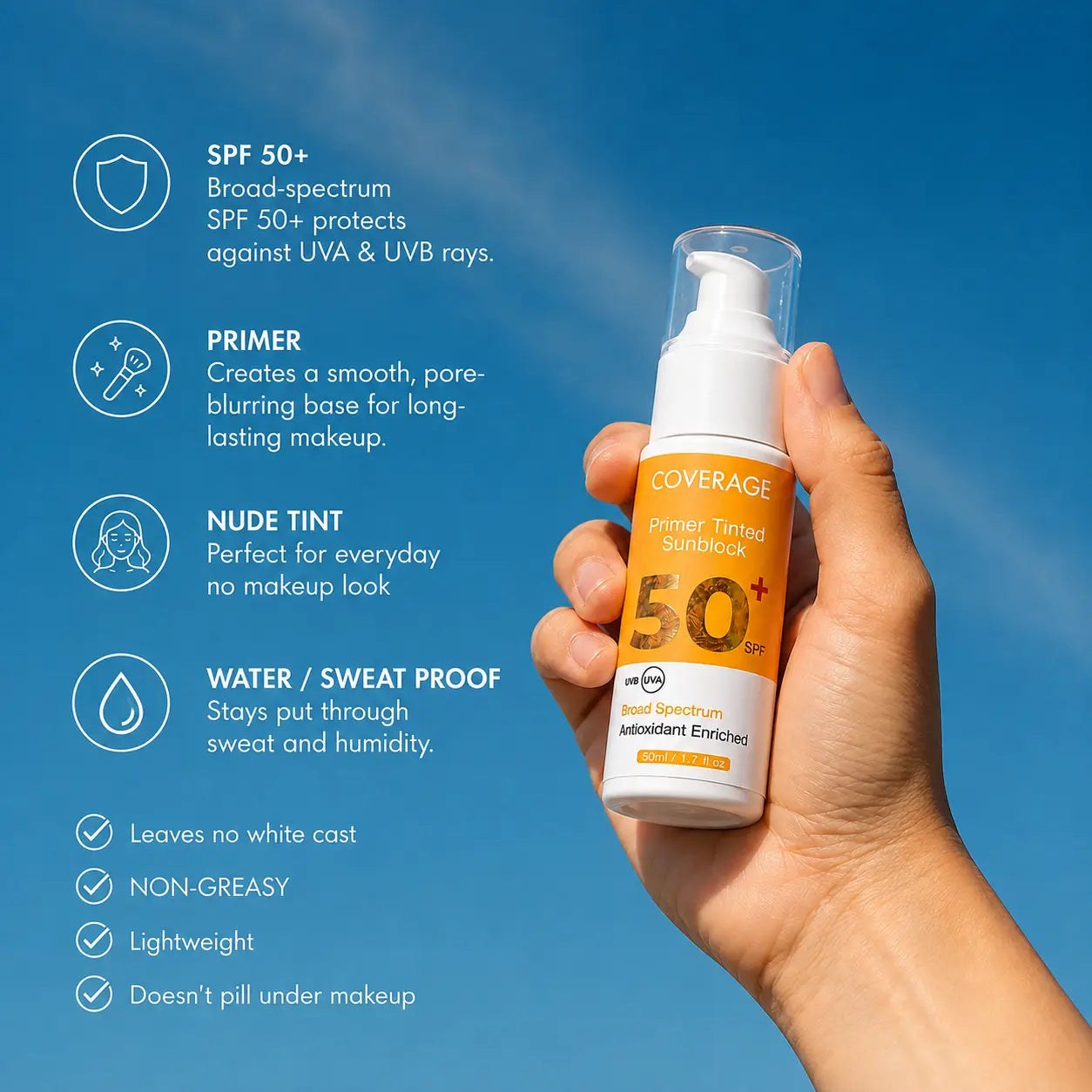 COVERAGE® Primer Tinted Sunblock SPF 50+ held against blue sky — broad spectrum UVA/UVB, makeup primer, nude tint, water and sweat proof, no white cast